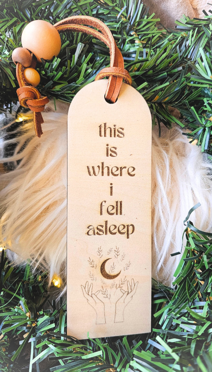 "This is where I fell asleep" Bookmark